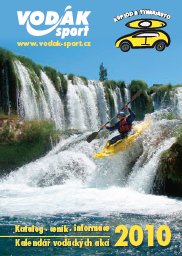 Pdf katalog, ceník, informace, Kalendář vodáckých akcí - VODÁK sport 2010